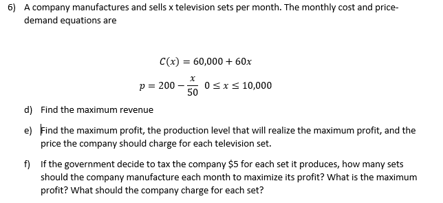 Solved A Company Manufactures And Sells X Television Sets 