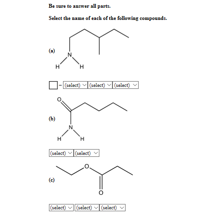 Solved Be sure to answer all parts. Select the name of each | Chegg.com