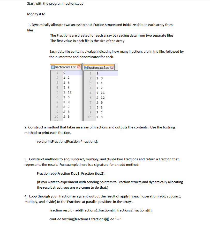 Solved Start with the program fractions.cpp Modify it to 1. | Chegg.com