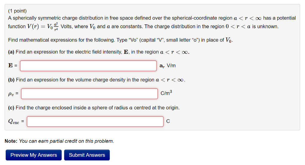 Solved A spherically symmetric charge distribution in free | Chegg.com