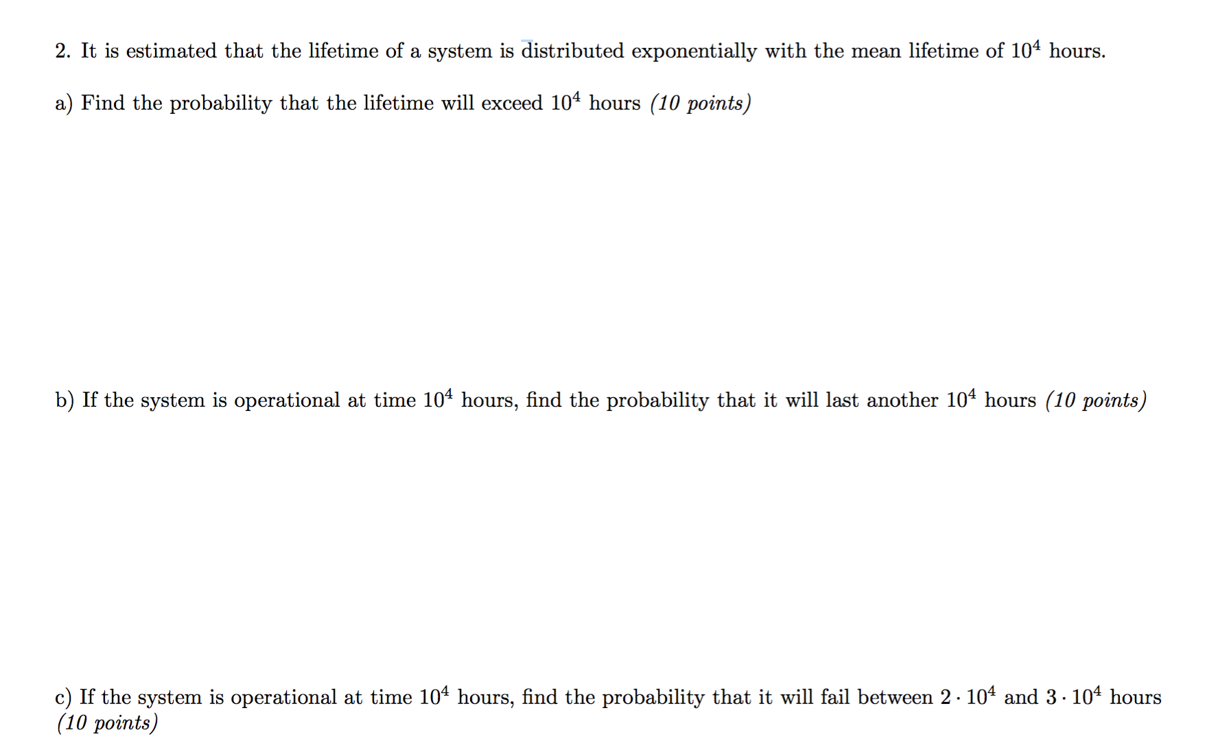 Solved It is estimated that the lifetime of a system is | Chegg.com