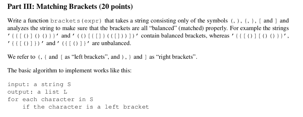 Solved Part III: Matching Brackets (20 points) Write a | Chegg.com