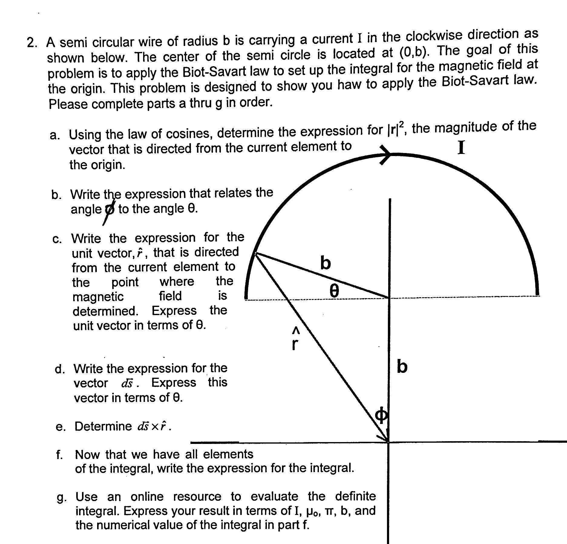 Solved A Semi Circular Wire Of Radius B Is Carrying A Chegg