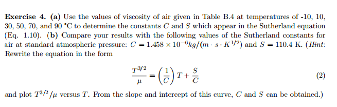 Solved (a) Use the values of viscosity of air given in Table | Chegg.com