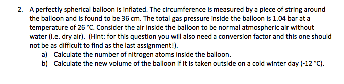 Solved A perfectly spherical balloon is inflated. The | Chegg.com