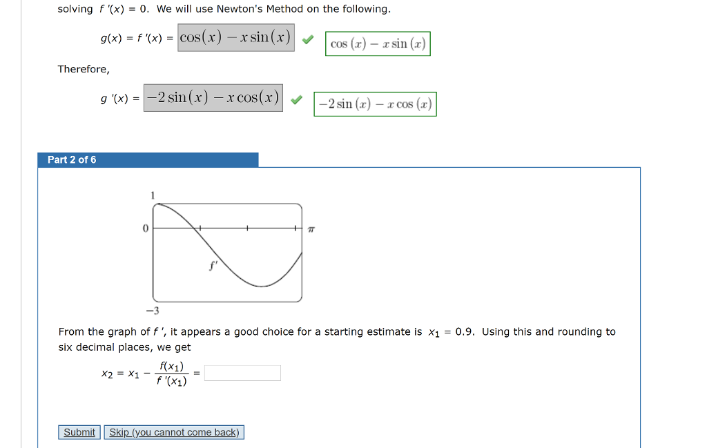 Solved solving f '(x) = 0, we will use Newton's Method on | Chegg.com