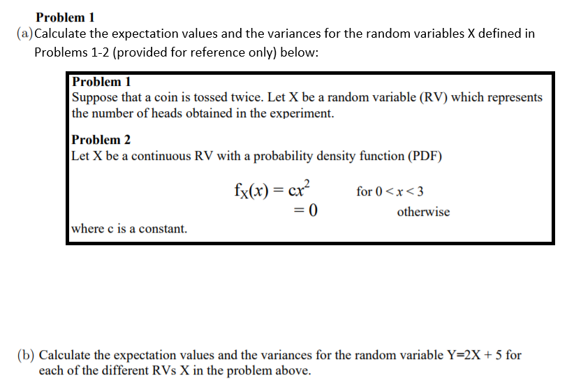 Solved Problem 1 (a) Calculate The Expectation Values And | Chegg.com