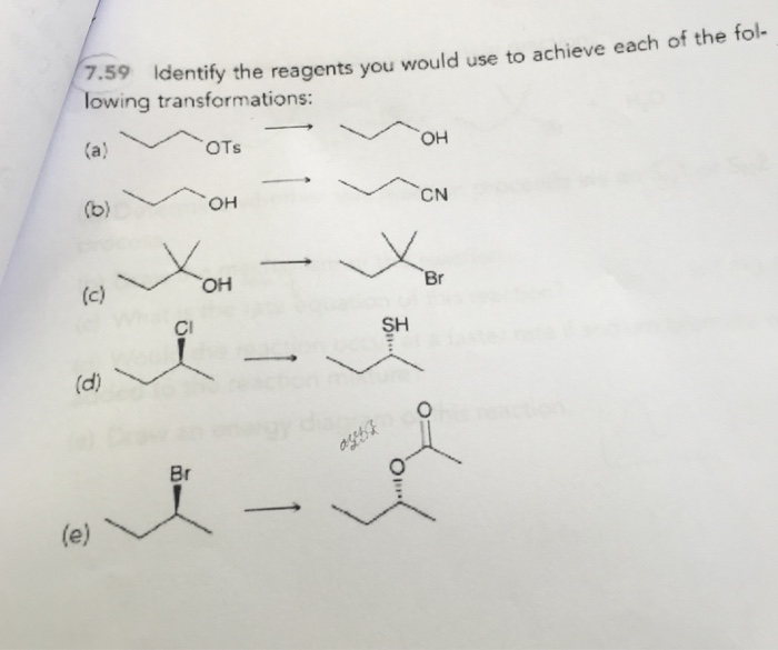 solved-identify-the-reagents-you-would-use-to-achieve-each-chegg