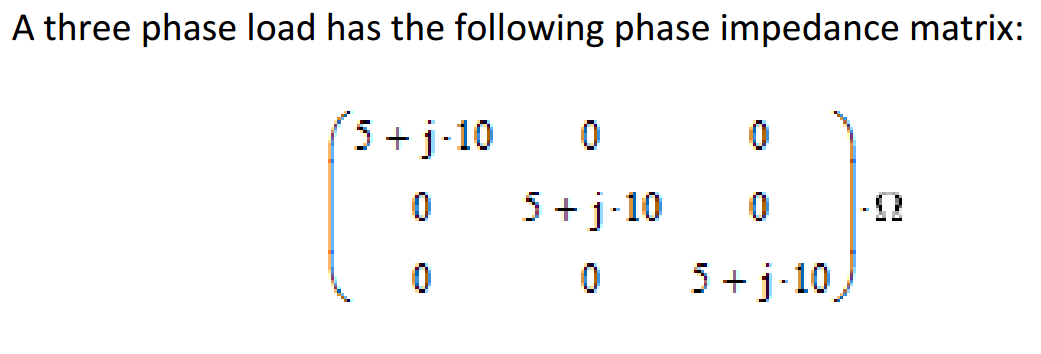Solved Draw the load. Determine the sequence impedance | Chegg.com