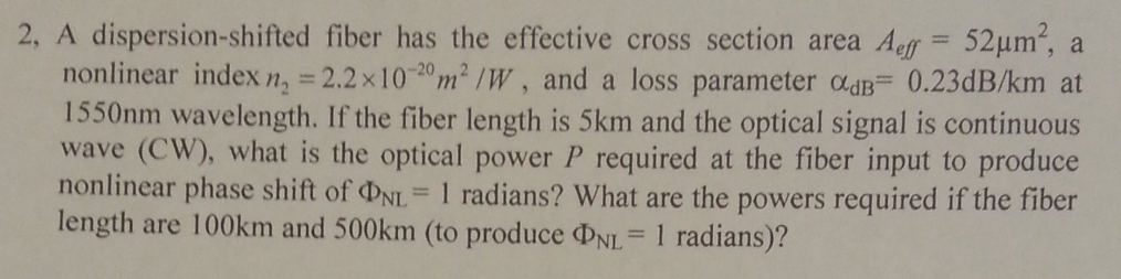 A dispersion-shifted fiber has the effective cross | Chegg.com