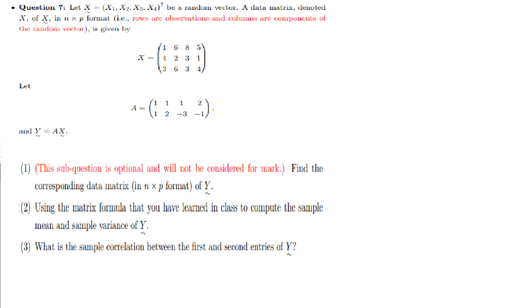 Solved Question 7 Let X (XXz.XiXi) be a randou vector. A | Chegg.com