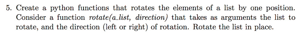 Solved 5. Create a python functions that rotates the | Chegg.com