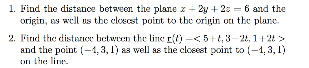 Solved 1. Find the distance between the plane z + 2y +2z 6 | Chegg.com