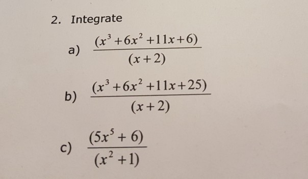 solved-2-integrate-x3-6x2-11x-6-x-2-r3-6x2-11x-chegg