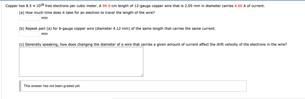 Solved Copper has 8.5 x 1028 free electrons per cubic meter. | Chegg.com