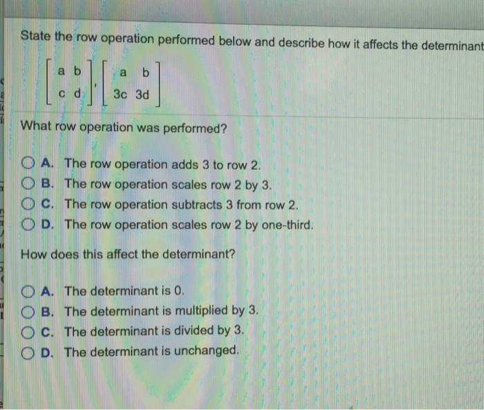 Solved State the row operation performed below and describe