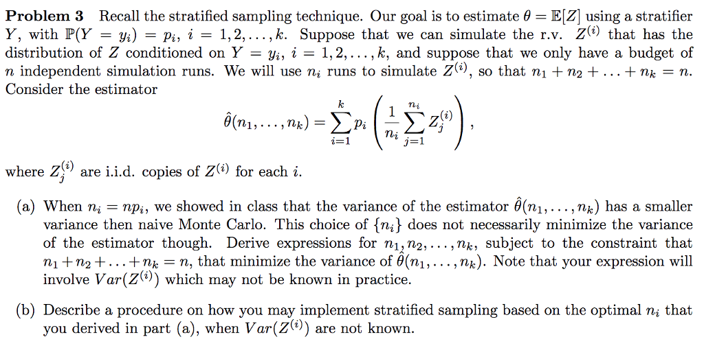 Problem 3 Recall the stratified sampling technique. | Chegg.com