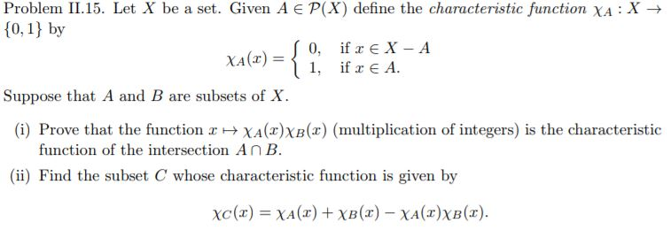 Solved Problem 11.15. Let X be a set. Given A E P(X) define | Chegg.com