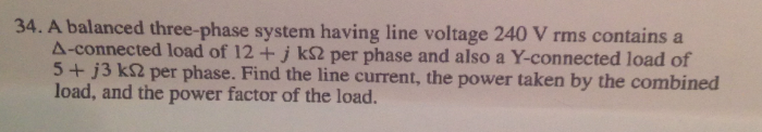 Solved A balanced three-phase system having line voltage 240 | Chegg.com