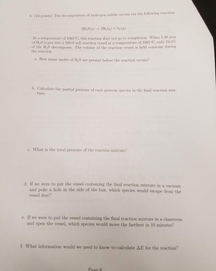 Solved (24 Points) The Decomposition Of Hydrogen Sulfide 