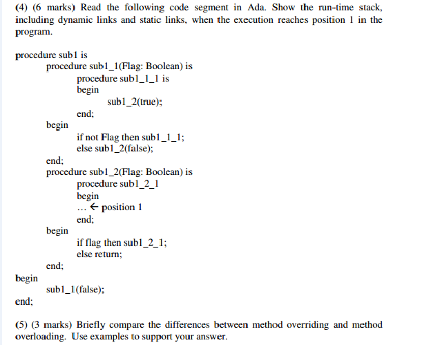 Solved (4) (6 marks) Read the following code segment in Ada. | Chegg.com