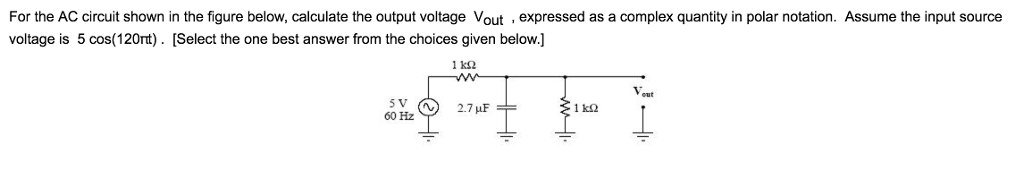 Solved For the AC circuit shown in the figure below, | Chegg.com