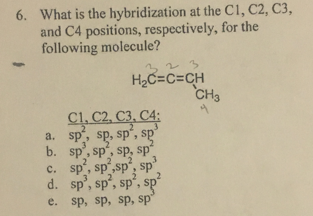 Solved What Is The Hybridization At The C1 C2 C3 And C4 7183