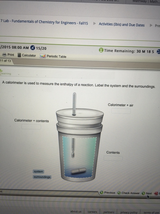Solved A calorimeter is used to measure the enthalpy of a