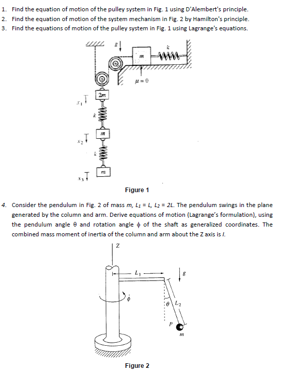 Solved 1. 2. 3. Find the equation of motion of the pulley