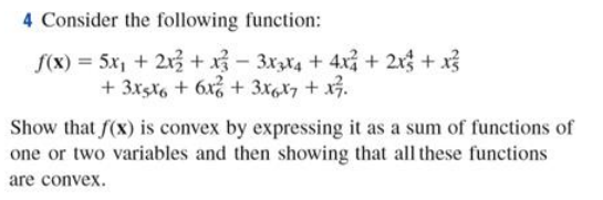 Solved 4 Consider the following function: x)=5x1 + 2x2 + x | Chegg.com