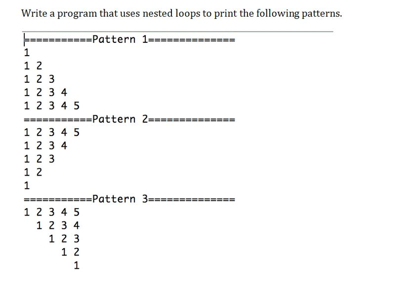 Solved Use Nested Loops To Display The Following Patterns Cheggcom Images