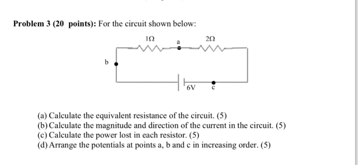 Solved Problem 3 (20 Points): For The Circuit Shown | Chegg.com