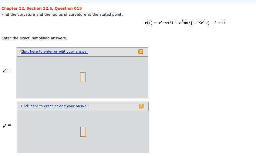 Solved Find The Curvature And The Radius Of Curvature At The Chegg