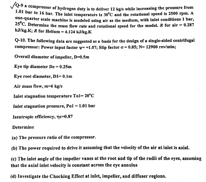 Solved A Compressor of hydrogen duty is to deliver 12 kg/s | Chegg.com