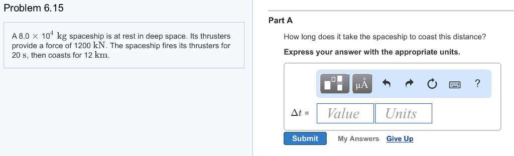 Solved Problem 6.15 Part A A 8.0 × 104 kg spaceship is at | Chegg.com