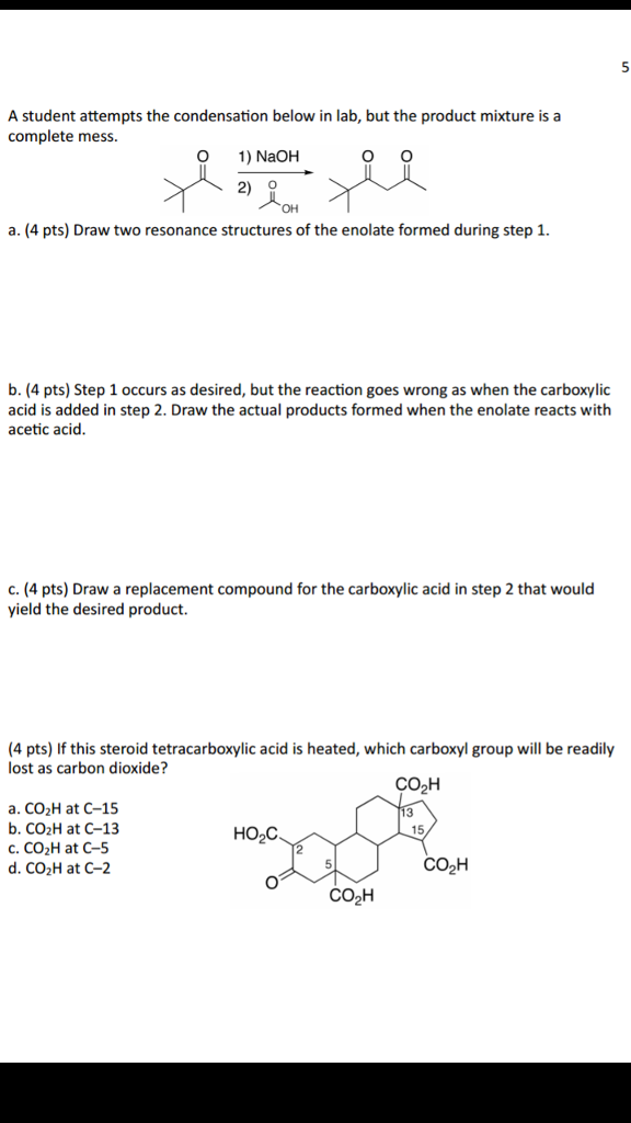 Solved A Student Attempts The Condensation Below In Lab, But | Chegg.com