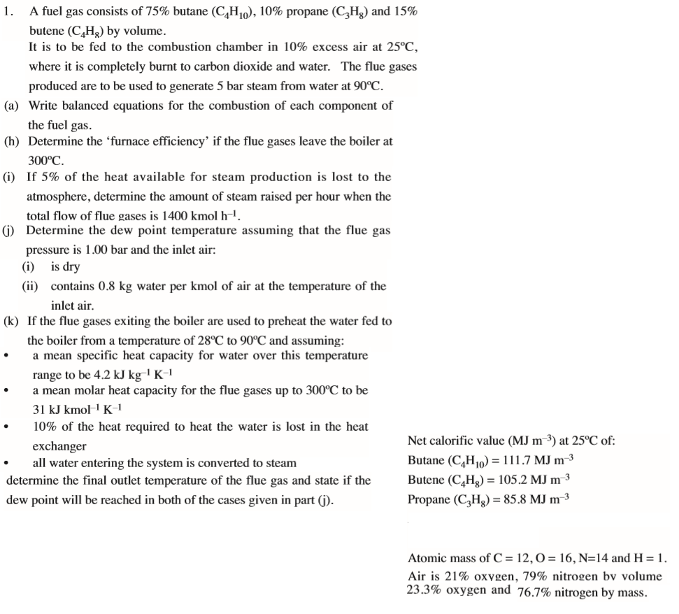 l. A fuel gas consists of 75% butane (C4H10), 10% | Chegg.com