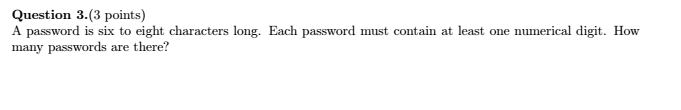 solved-a-password-is-six-to-eight-characters-long-each-chegg