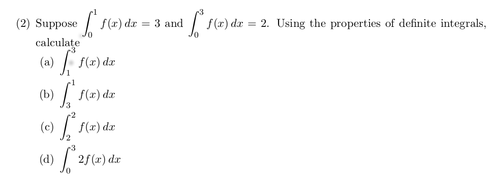 Solved Suppose and . Using the properties of definite | Chegg.com