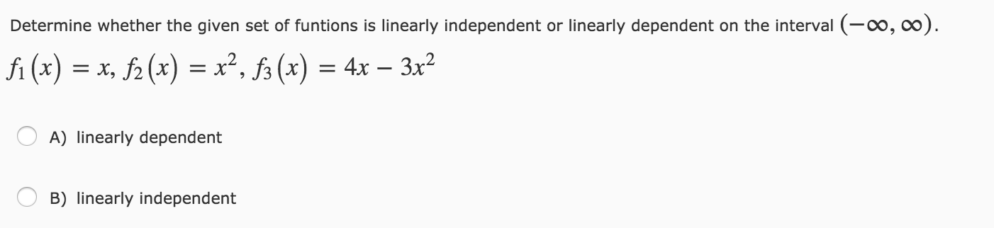 solved-determine-whether-the-given-set-of-functions-is-chegg