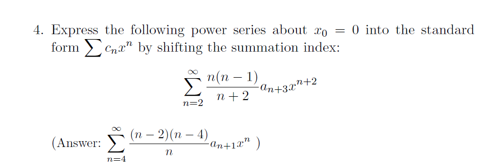 Solved 4. Express the following power series about co = 0 | Chegg.com