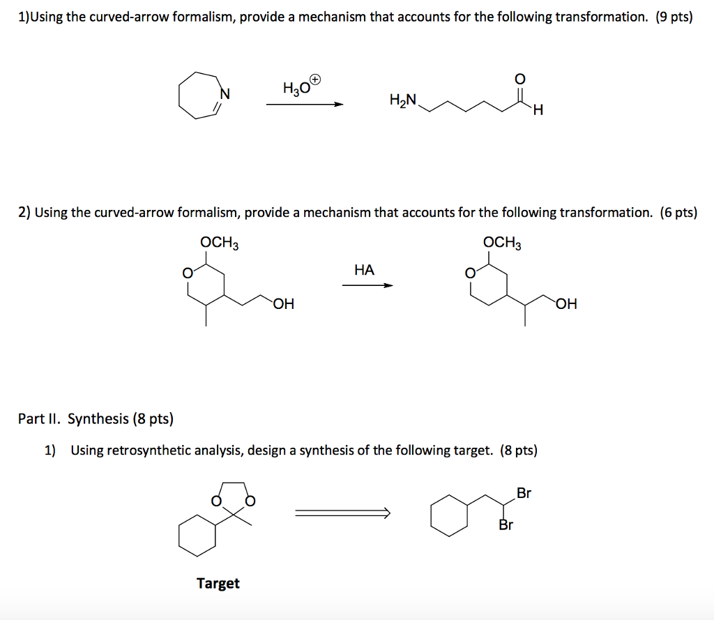 Solved 1)using The Curved-arrow Formalism, Provide A 