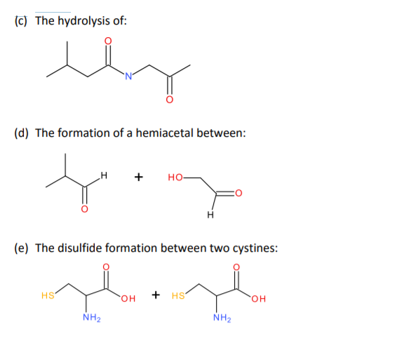 Solved The hydrolysis of: (d) The formation of a hemiacetal | Chegg.com