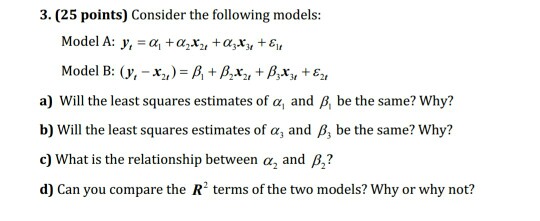 Solved 3. (25 Points) Consider The Following Models: Model | Chegg.com