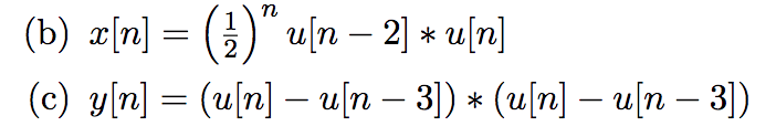 Solved (a) Write the convolutions of 2(b) and 2(c) as | Chegg.com