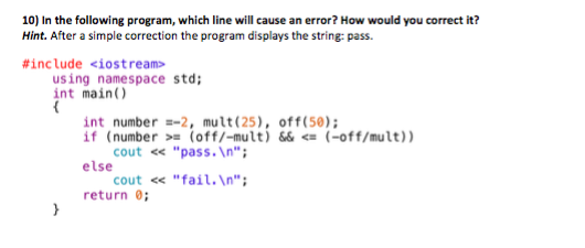 Solved In the following program, which line will cause an | Chegg.com
