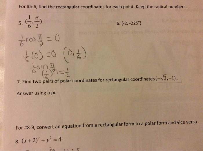 Solved Find the rectangular coordinates for each paint. Keep | Chegg.com