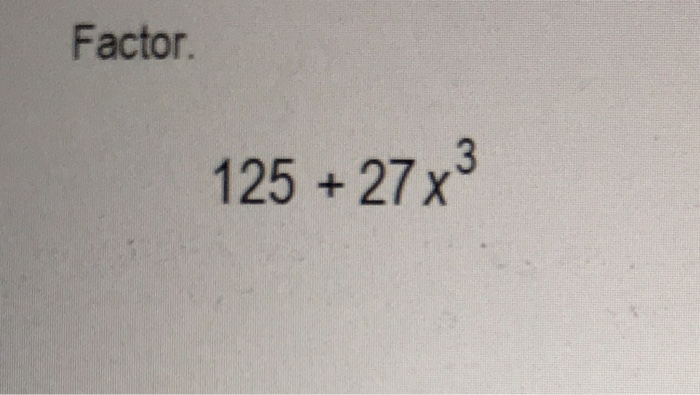 solved-factor-125-27x-3-chegg