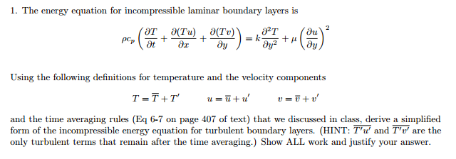 The energy equation for incompressible laminar | Chegg.com