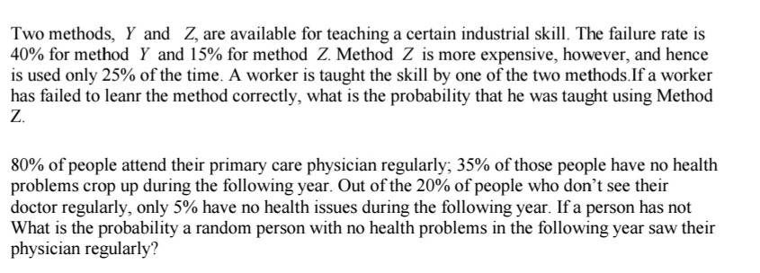 Solved Two methods, Y and Z, are available for teaching a | Chegg.com